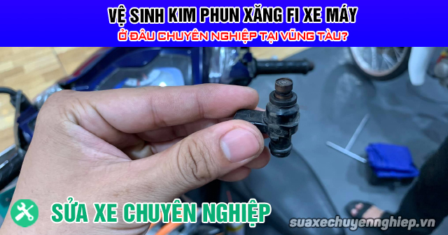 Vệ sinh kim phun xăng fi xe máy ở đâu chuyên nghiệp tại vũng tàu - 1