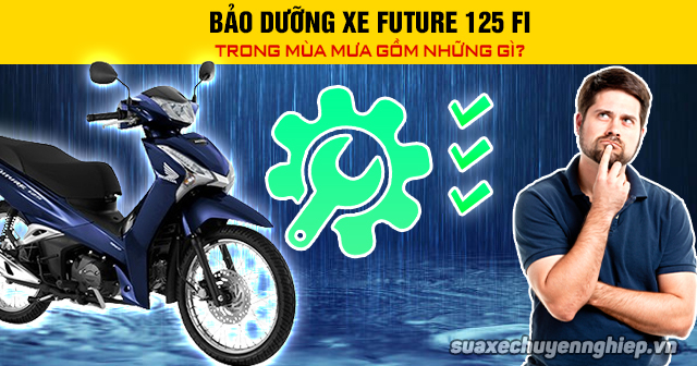 Bảo dưỡng xe future 125 fi trong mùa mưa gồm những gì - 1
